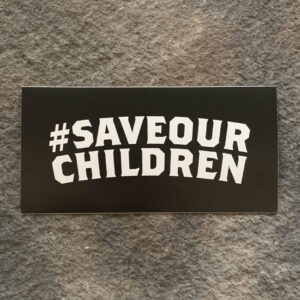 #SaveOurChildren (curved) Vinyl Decal