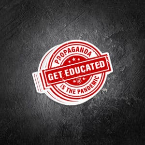 Propaganda is the Pandemic Vinyl Decal