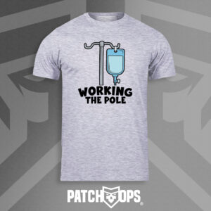 Nurse: Working the Pole T Shirt
