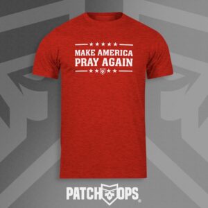 Make America Pray Again T Shirt
