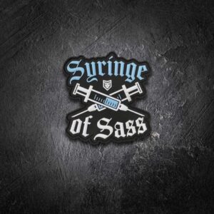 Nurse: Syringe Of Sass PVC Morale Patch