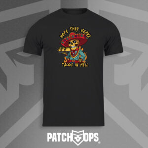 Tacos in Hell T Shirt