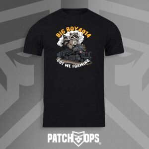 Big Boy 4014 Got Me Foaming T Shirt